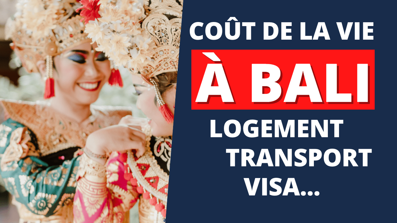 Bali : combien coûte la vie sur place ?